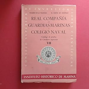 Imagen del vendedor de Real Compaa de Guardias Marinas y Colegio Naval. Catlogo de Puebas de Caballeros Aspirantes. Vol. 7. a la venta por Carmichael Alonso Libros