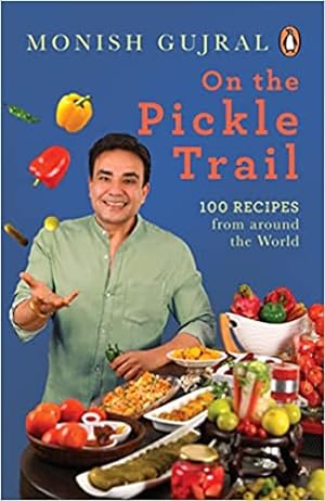 Image du vendeur pour On the Pickle Trail: Learn the Extraordinary Art of Fermenting Vegetables mis en vente par Vedams eBooks (P) Ltd