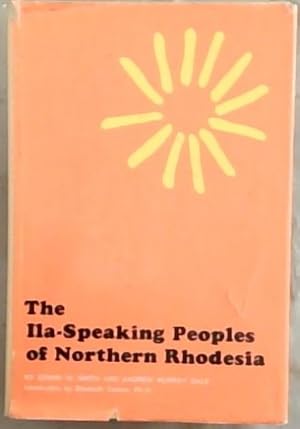 Imagen del vendedor de The Ila - Speaking Peoples of Northern Rhodesia Volume 1 Only a la venta por Chapter 1