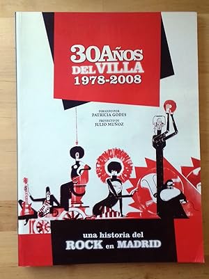 Imagen del vendedor de 30 AOS DEL VILLA 1978-2008 a la venta por Itziar Arranz Libros & Dribaslibros