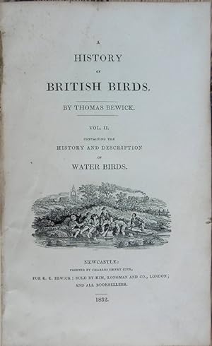 Seller image for A History of British Birds: Volume Two - Water Birds. for sale by theoldmapman