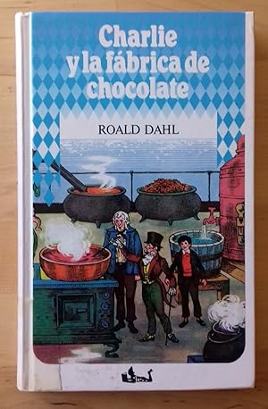 Imagen del vendedor de CHARLIE Y LA FBRICA DE CHOCOLATE a la venta por Itziar Arranz Libros & Dribaslibros