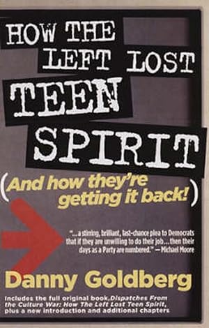 Seller image for How The Left Lost Teen Spirit (Paperback) for sale by CitiRetail