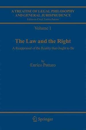 Seller image for A Treatise of Legal Philosophy and General Jurisprudence: Volume 1: The Law and the Right, Volume 2: Foundations of Law, Volume 3: Legal Institution (Hardcover) for sale by CitiRetail