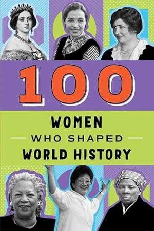 Seller image for 100 Women Who Shaped World History (Paperback) for sale by CitiRetail