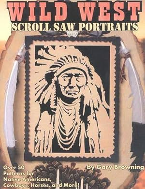 Bild des Verkufers fr Wild West Scroll Saw Portraits (Paperback) zum Verkauf von CitiRetail