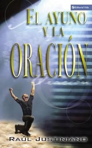 Imagen del vendedor de El Ayuno y la Oracion (Paperback) a la venta por CitiRetail