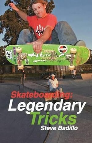 Seller image for Skateboarding: Legendary Tricks (Paperback) for sale by CitiRetail