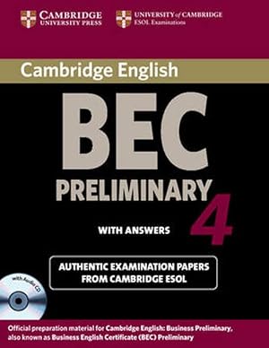 Immagine del venditore per Cambridge BEC Preliminary 4 with Answers: Examination Papers from University of Cambridge ESOL Examinations: English for Speakers of Other Languages [ (Paperback) venduto da CitiRetail
