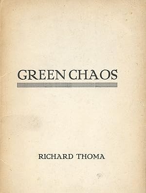 Green Chaos