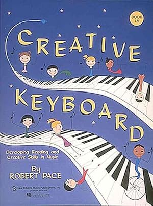 Image du vendeur pour Creative Keyboard - Book 1A Developing Reading and Creative Skills in Music (Paperback) mis en vente par CitiRetail