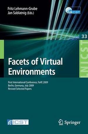 Imagen del vendedor de Facets of Virtual Environments: First International Conference, FaVE 2009 Berlin, Germany, July 27-29, 2009 Revised Selected Papers (Paperback) a la venta por CitiRetail