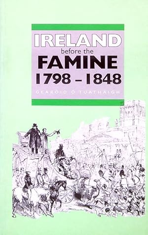 Seller image for Ireland before the Famine 1798-1848 for sale by Librodifaccia