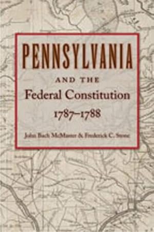 Immagine del venditore per Pennsylvania & Federal Constitution, 1787-1788 (Paperback) venduto da CitiRetail