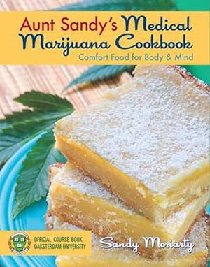 Imagen del vendedor de Aunt Sandy's Medical Marijuana Cookbook (Paperback) a la venta por CitiRetail