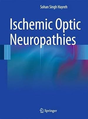 Seller image for Ischemic Optic Neuropathies (Hardcover) for sale by CitiRetail