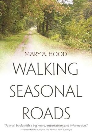 Imagen del vendedor de Walking Seasonal Roads (Hardcover) a la venta por CitiRetail