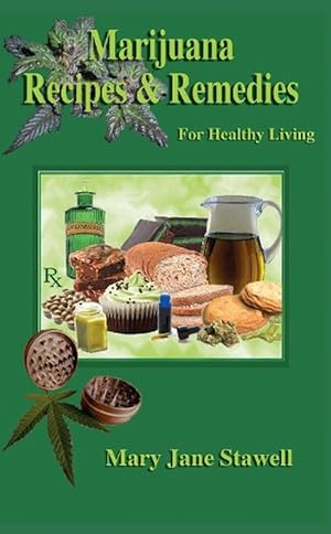 Seller image for Marijuana Recipes and Remedies for Healthy Living (Paperback) for sale by CitiRetail