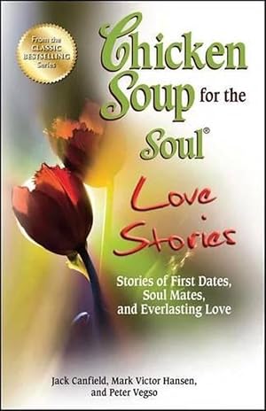 Imagen del vendedor de Chicken Soup for the Soul Love Stories (Paperback) a la venta por CitiRetail