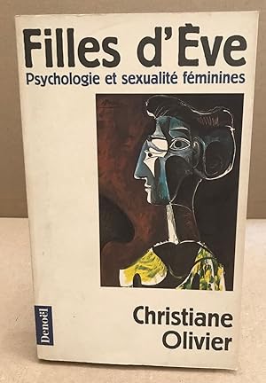 Imagen del vendedor de Filles d'Eve : Psychologie et sexualit fminines a la venta por librairie philippe arnaiz