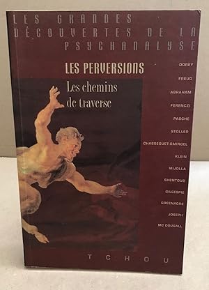 Seller image for Les perversions : les chemins de traverse for sale by librairie philippe arnaiz