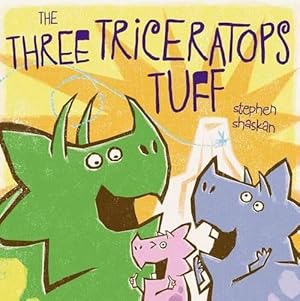 Seller image for The Three Triceratops Tuff (Hardcover) for sale by CitiRetail