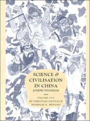 Seller image for Science and Civilisation in China: Volume 6, Biology and Biological Technology, Part 3, Agro-Industries and Forestry (Hardcover) for sale by CitiRetail