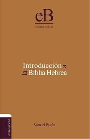 Seller image for Introduccion a la Biblia Hebrea (Hardcover) for sale by CitiRetail