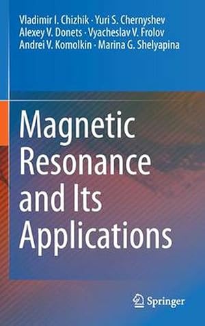 Seller image for Magnetic Resonance and Its Applications (Hardcover) for sale by CitiRetail