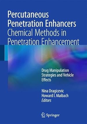 Imagen del vendedor de Percutaneous Penetration Enhancers Chemical Methods in Penetration Enhancement (Hardcover) a la venta por CitiRetail