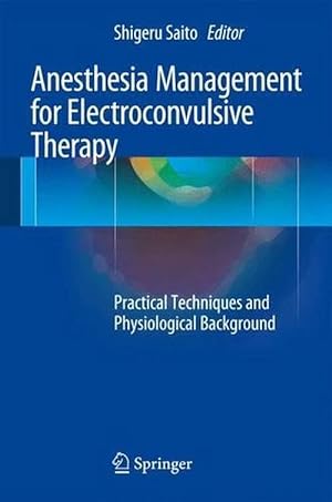 Image du vendeur pour Anesthesia Management for Electroconvulsive Therapy (Hardcover) mis en vente par CitiRetail