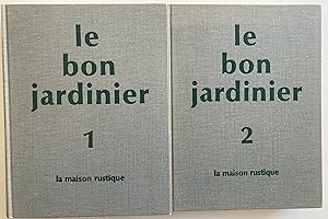 Le bon jardinier. Encyclopédie horticole. Deux volumes.