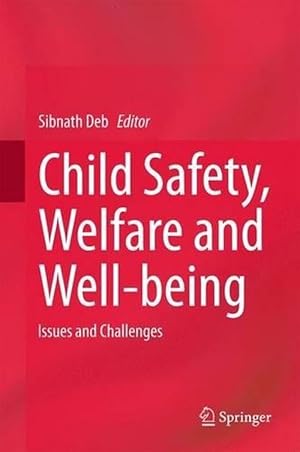 Imagen del vendedor de Child Safety, Welfare and Well-being (Hardcover) a la venta por CitiRetail