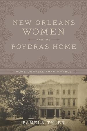 Seller image for New Orleans Women and the Poydras Home (Hardcover) for sale by CitiRetail