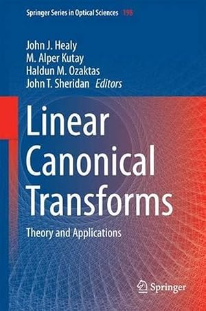 Image du vendeur pour Linear Canonical Transforms (Hardcover) mis en vente par CitiRetail