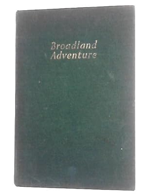 Imagen del vendedor de Broadland Adventure a la venta por World of Rare Books