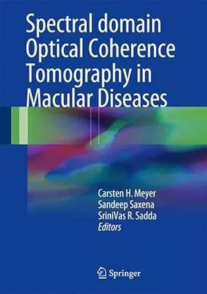 Imagen del vendedor de Spectral Domain Optical Coherence Tomography in Macular Diseases (Hardcover) a la venta por CitiRetail