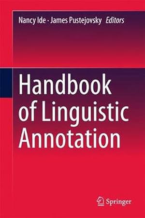 Imagen del vendedor de Handbook of Linguistic Annotation (Hardcover) a la venta por CitiRetail
