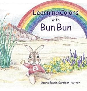 Image du vendeur pour Learning Colors with Bun Bun (Hardcover) mis en vente par CitiRetail