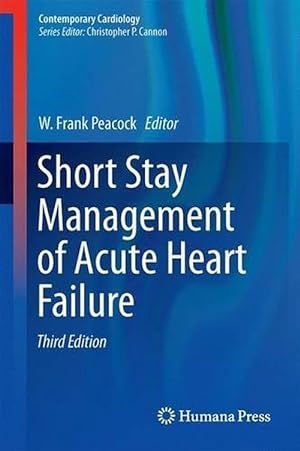 Seller image for Short Stay Management of Acute Heart Failure (Hardcover) for sale by CitiRetail