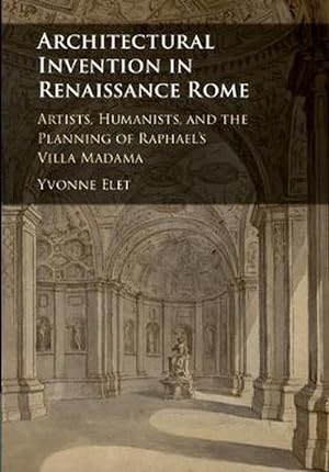 Seller image for Architectural Invention in Renaissance Rome (Hardcover) for sale by CitiRetail