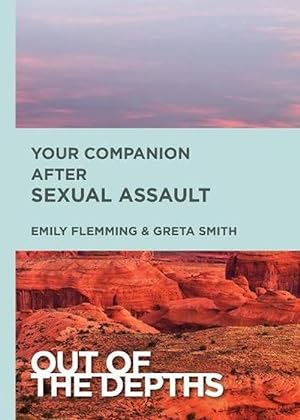Bild des Verkufers fr Out of the Depths: Your Companion After Sexual Assault (Paperback) zum Verkauf von CitiRetail
