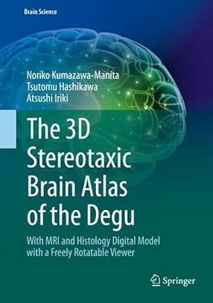 Image du vendeur pour The 3D Stereotaxic Brain Atlas of the Degu (Hardcover) mis en vente par CitiRetail