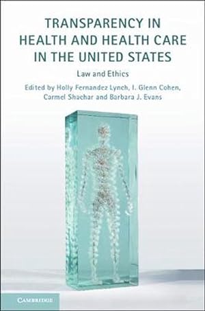 Image du vendeur pour Transparency in Health and Health Care in the United States (Paperback) mis en vente par CitiRetail