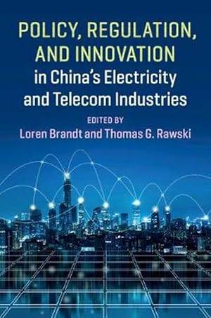 Seller image for Policy, Regulation and Innovation in China's Electricity and Telecom Industries (Hardcover) for sale by CitiRetail