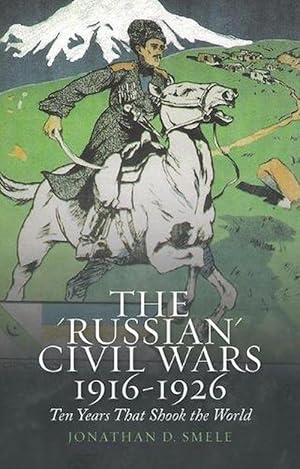 Immagine del venditore per The 'Russian' Civil Wars, 1916-1926 (Paperback) venduto da CitiRetail