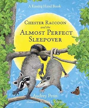 Seller image for Chester Raccoon and the Almost Perfect Sleepover (Hardcover) for sale by CitiRetail