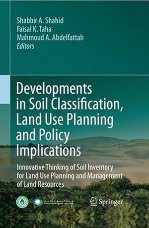 Bild des Verkufers fr Developments in Soil Classification, Land Use Planning and Policy Implications (Paperback) zum Verkauf von CitiRetail