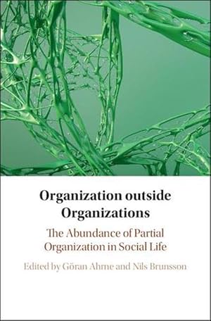 Bild des Verkufers fr Organization outside Organizations (Hardcover) zum Verkauf von CitiRetail