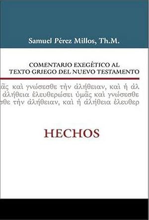 Seller image for Comentario Exegetico Al Griego del Nuevo Testamento Hechos (Hardcover) for sale by CitiRetail